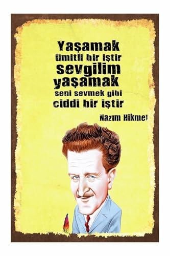 Kuşe Kağıt Duvar Posteri Yaşamak Ümitli Bir İştir Nazım Hikmet Retro Vintage Drtr0019