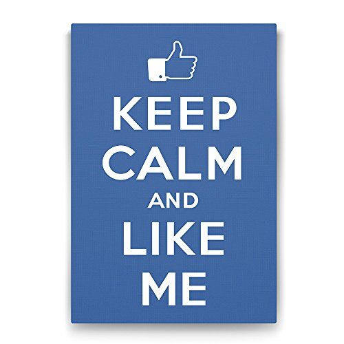 Keep Calm And Like Me Tablosu - 100x140 cm