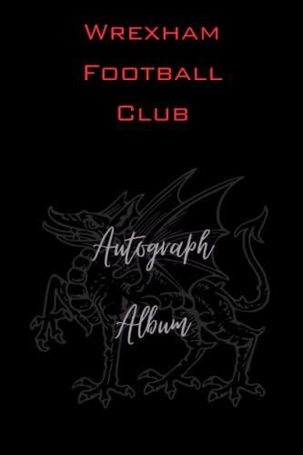 Wrexham Football Club İmza Albümü, 6x9'', 100 pages